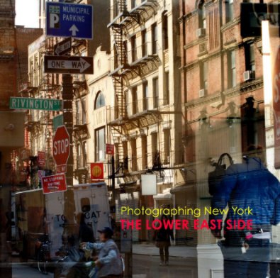 Photographing the Lower East Side book cover