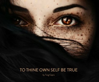 TO THINE OWN SELF BE TRUE book cover