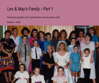 Les & May's Family - Part 1 book cover