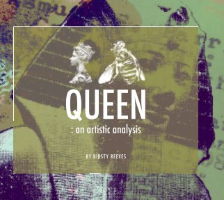 QUEEN: An Artistic Analysis book cover