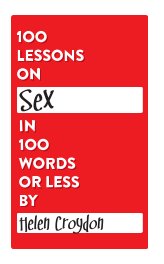 100 Lessons on Sex in 100 Words or Less book cover