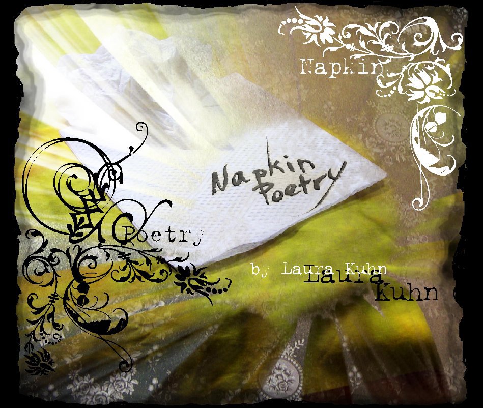 View Napkin Poetry by Laura Kuhn