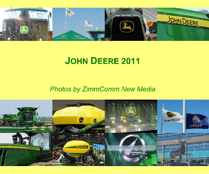 Ver JOHN DEERE 2011 por Photos by ZimmComm New Media
