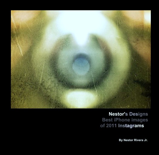 Ver Nestor's Designs
Best iPhone images
of 2011 Instagrams por Nestor Rivera Jr.