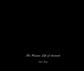 The Human Life of Animals book cover