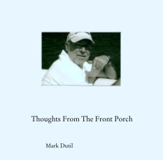Thoughts From The Front Porch book cover