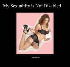 My Sexualtity is Not Disabled book cover