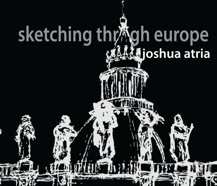 Ver Sketching Through Europe por Joshua Atria