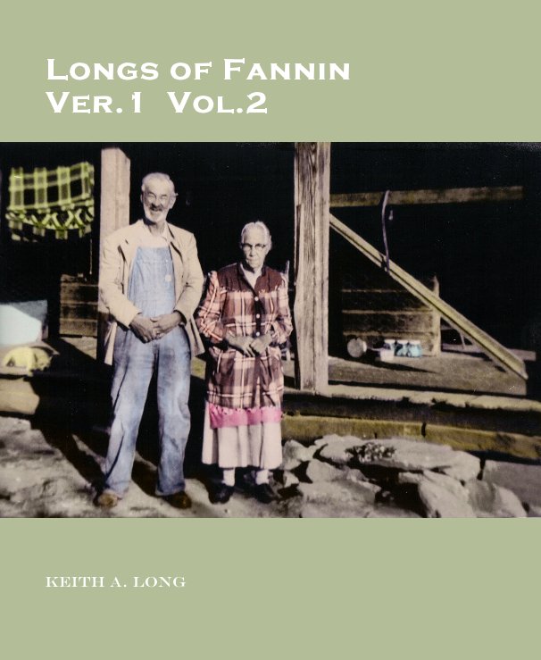 Ver Longs of Fannin Ver.1 Vol.2 © por Keith A. Long