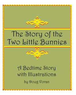 The Story of the 
Two Little Bunnies book cover