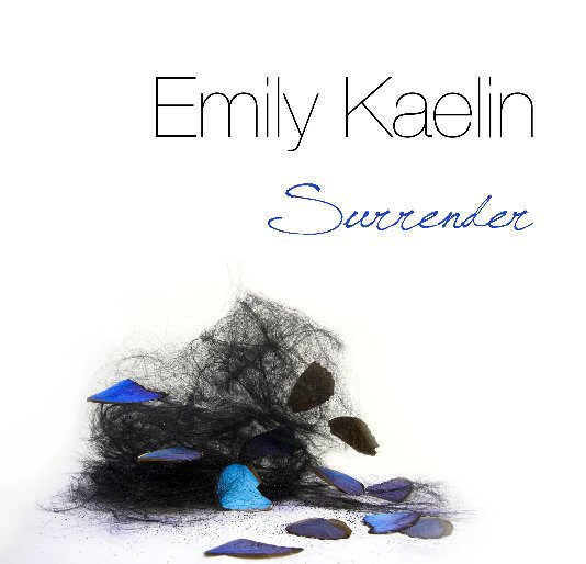View Emily Kaelin "Surrender" by Emily Kaelin