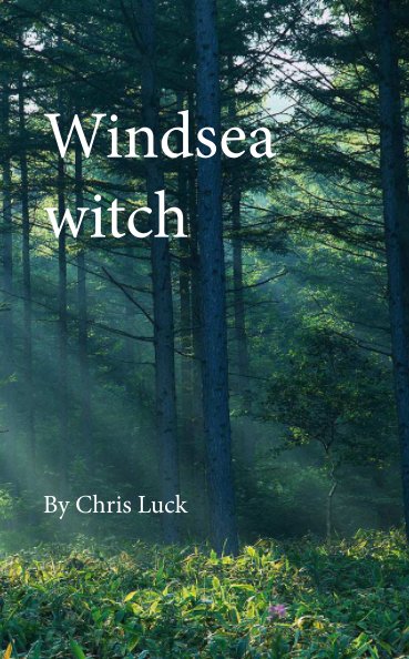 View Windsea witch by Chris Luck