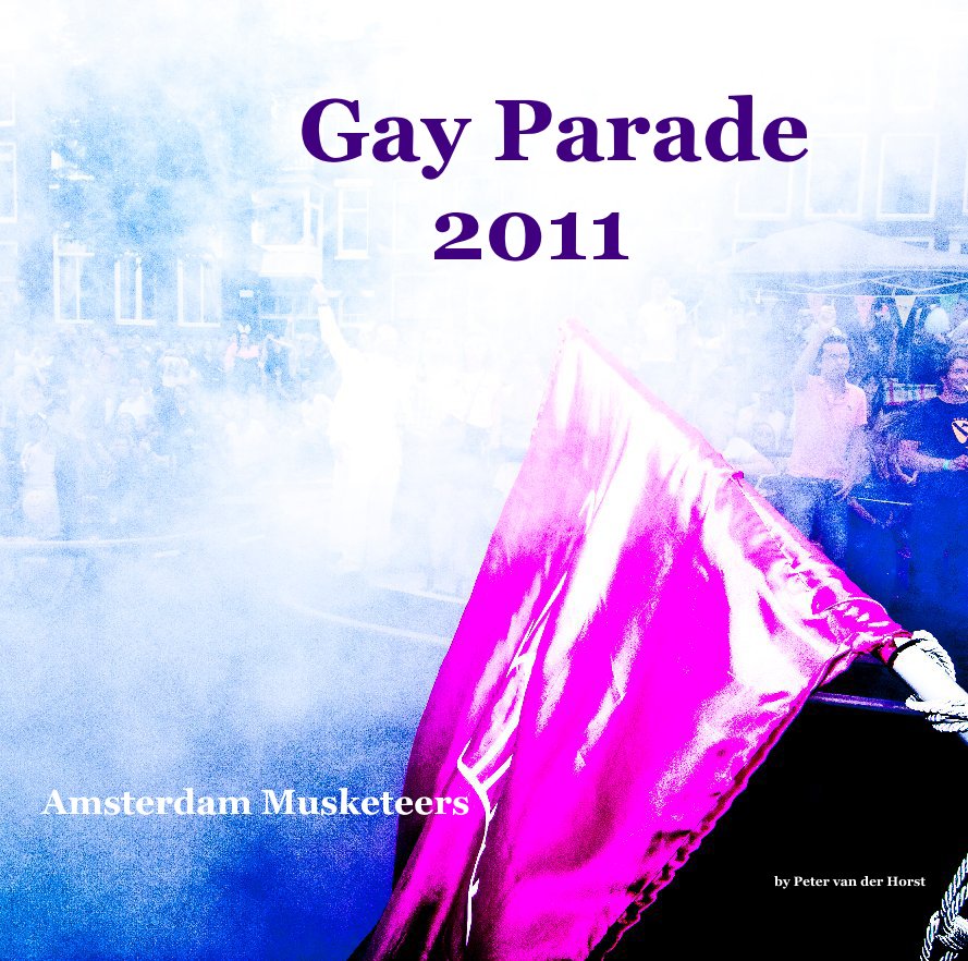 Ver Gay Parade 2011 (large) por Peter van der Horst