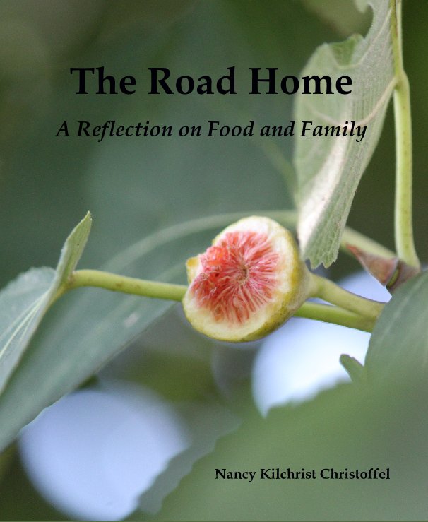 View The Road Home by Nancy Kilchrist Christoffel