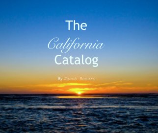 The 
California 
Catalog


By Jacob Romero book cover