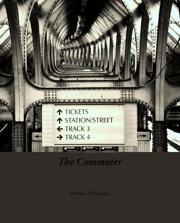 Ver The Commuter por Horatio Wauchope