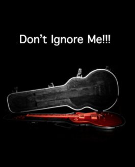 Don't Ignore Me!!! book cover