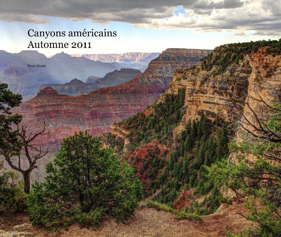View Canyons américains Automne 2011 by René Houle