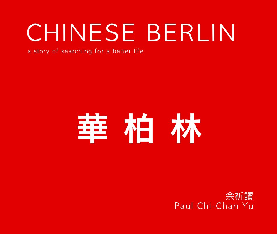 Ver CHINESE BERLIN por Paul Chi-Chan Yu