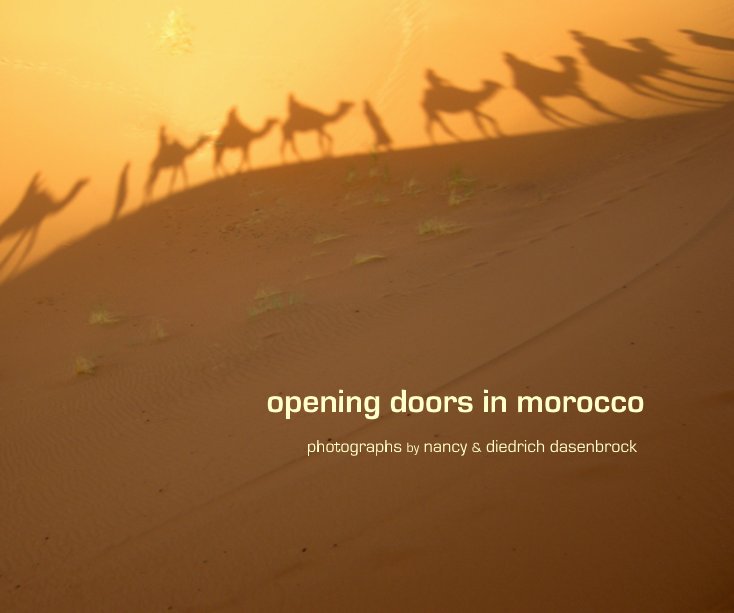 View opening doors in morocco by nancy & diedrich dasenbrock