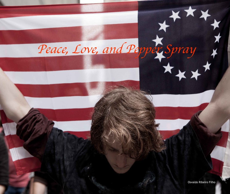 View Peace, Love, and Pepper Spray by Osvaldo Ribeiro Filho