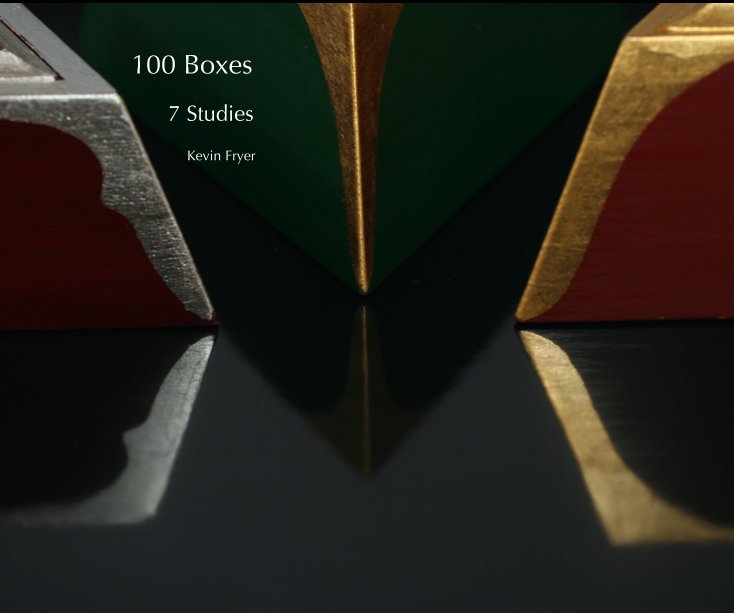 View 100 Boxes by Kevin Fryer