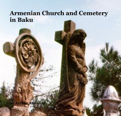 Armenian Church and Cemetery in Baku book cover