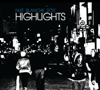 Highlights: Nuit Blanche 2011 book cover