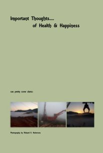 Important Thoughts.... of Health & Happiness book cover