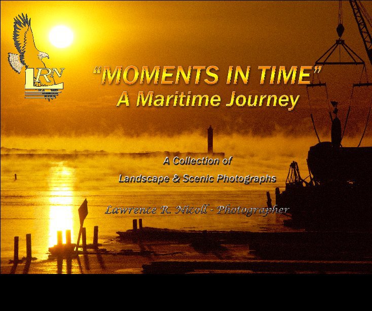 Ver Moments in Time - A Maritime Journey por Lawrence R. Nicoll
