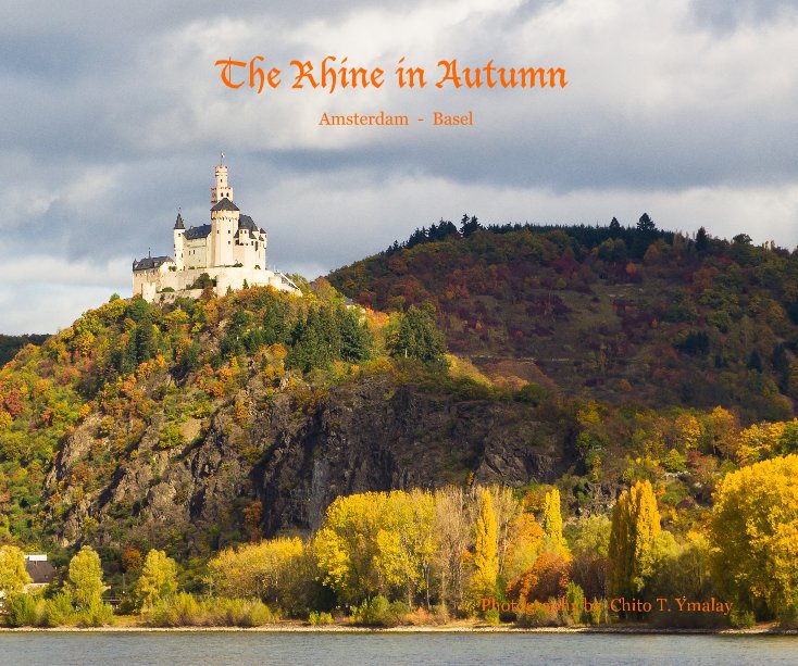 View The Rhine in Autumn by Photography by Chito T. Ymalay