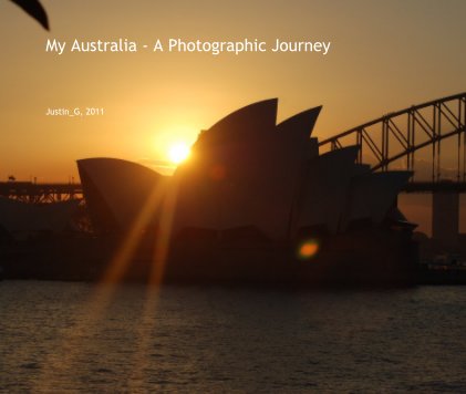 My Australia - A Photographic Journey book cover