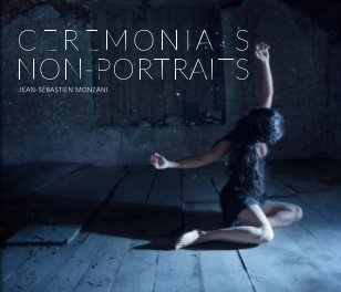 CEREMONIALS - NON-PORTRAITS book cover