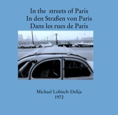 In the  streets of Paris 
In den Straßen von Paris 
Dans les rues de Paris book cover