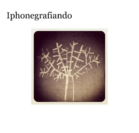 Ver Iphonegrafiando por Jorge Tellechea