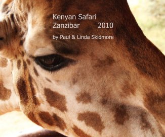 Kenyan Safari Zanzibar 2010 book cover