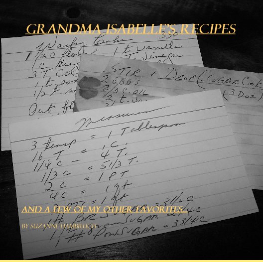View Grandma Isabelle's Recipes by Suzanne Hambruch