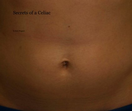 Secrets of a Celiac book cover