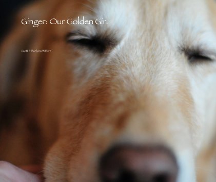Ginger: Our Golden Girl book cover