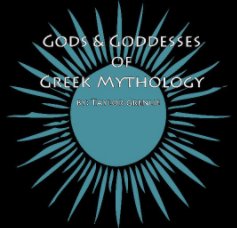 Gods & Goddesses of Greek Mythology book cover