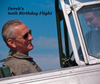 Derek's 60th Birthday Flight book cover