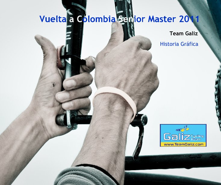 View Vuelta a Colombia Senior Master 2011 by Historia Gráfica