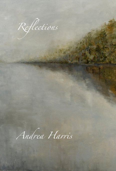View Reflections by Andrea Harris