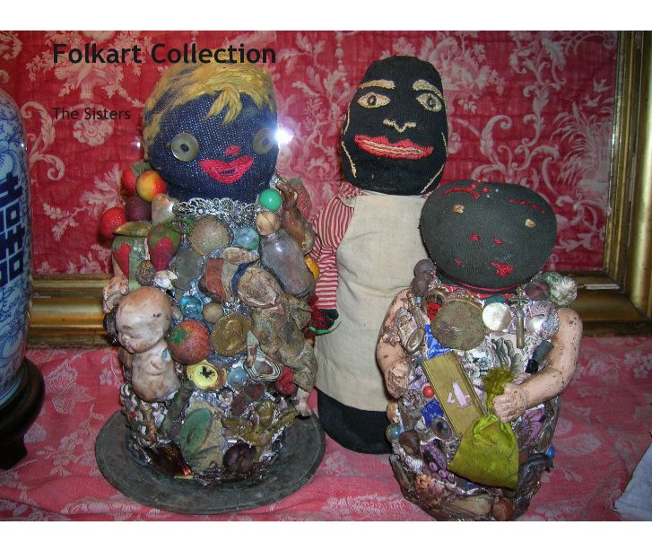 View Folkart Collection by The Sisters
