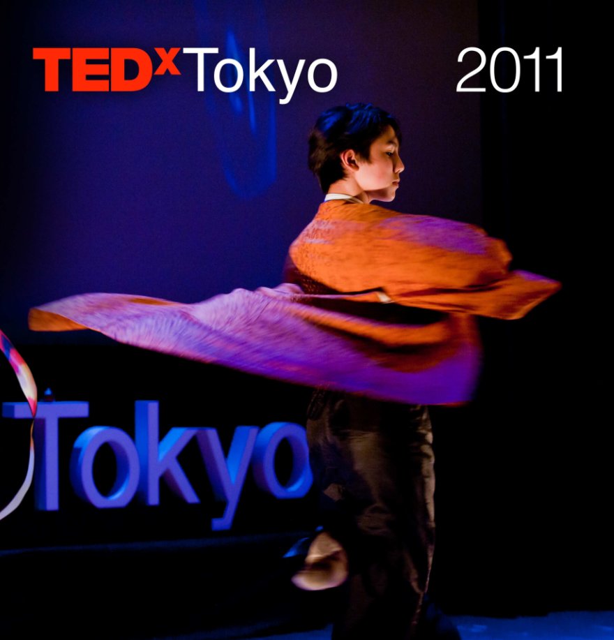 Ver TEDxTokyo 2011 por TEDxTokyo