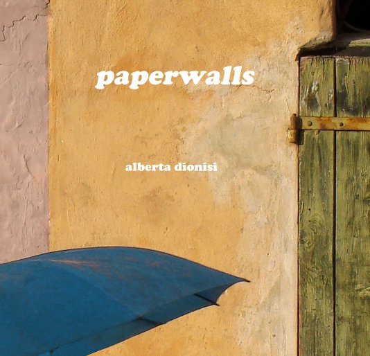 View Paperwalls 2 by alberta dionisi