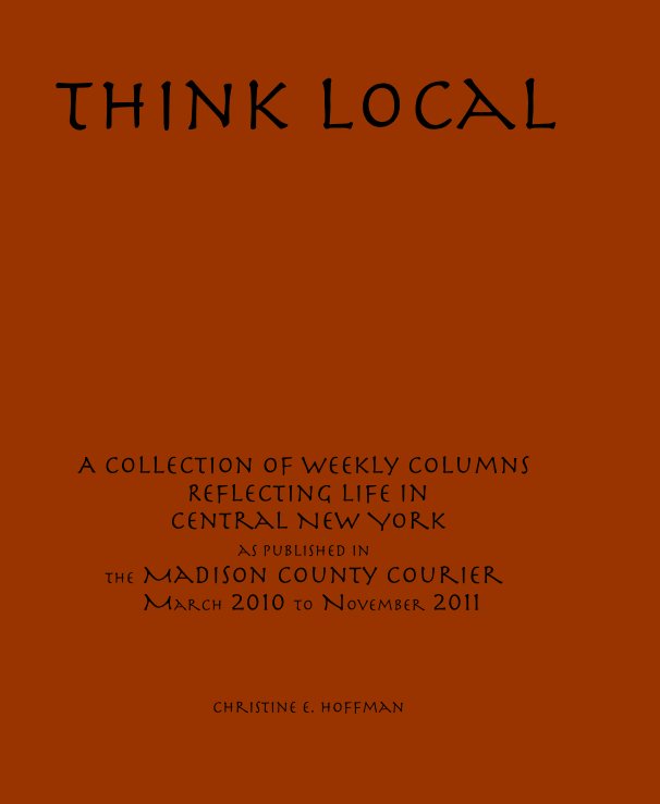 Ver Think Local por Christine E. Hoffman