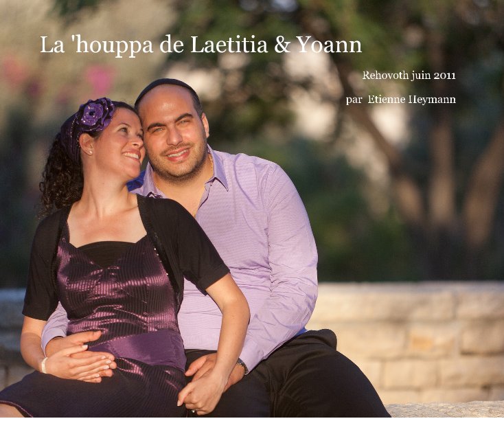 View La 'houppa ( mariage juif) de Laetitia & Yoann by par Etienne Heymann