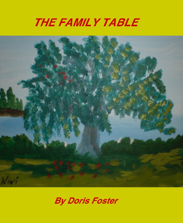 View THE FAMILY TABLE by Doris Foster