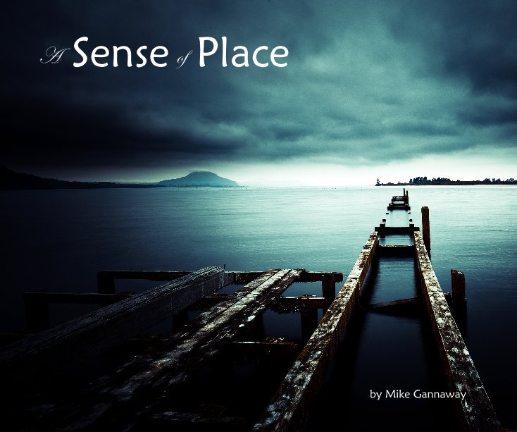 A Sense of Place nach Mike Gannaway anzeigen